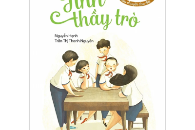 Giới thiệu sách Thư viện chủ đề tháng 11/2025 – Cuốn sách: Tình thầy trò